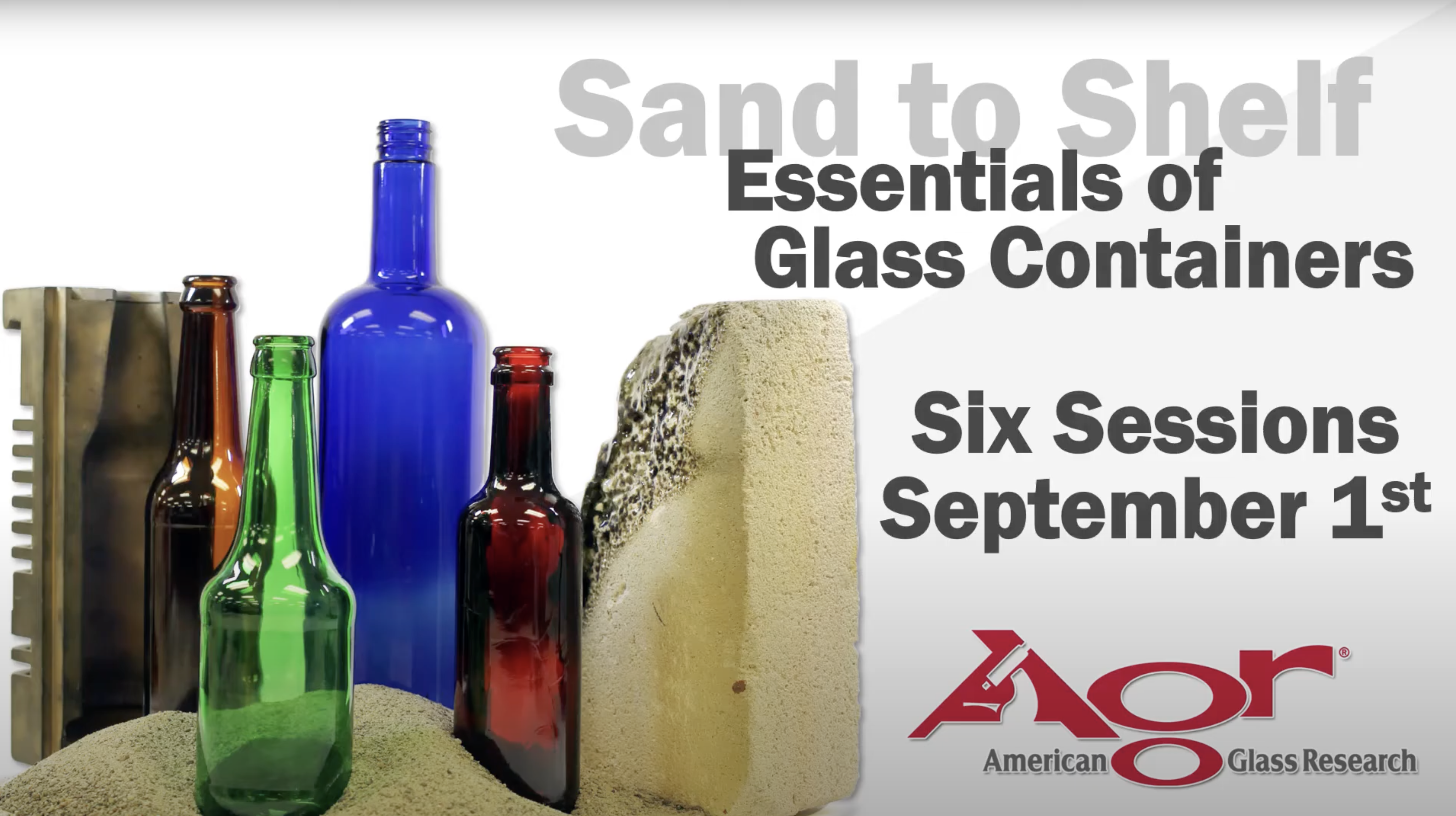 SAND TO SHELF: ESSENTIALS OF GLASS CONTAINERS WEBINAR